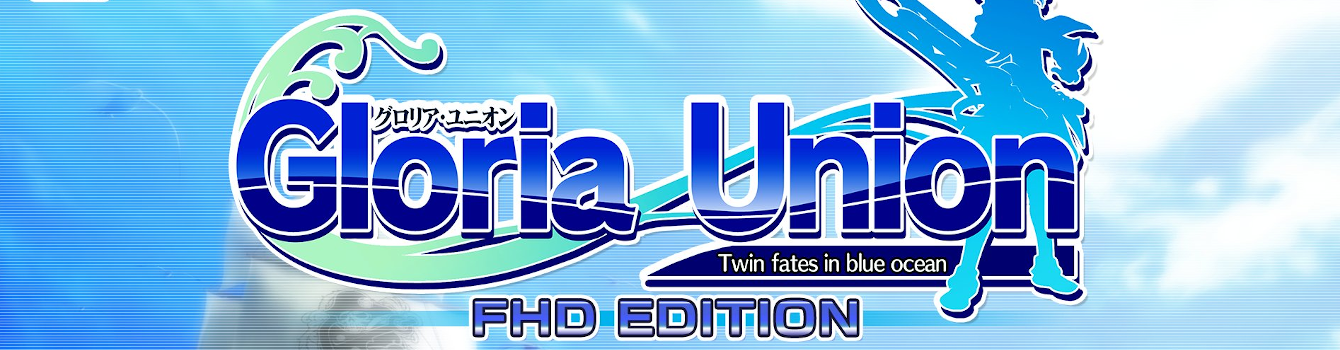 Gloria Union: Twin Fates in Blue Ocean FHD Edition annunciato per il 2021