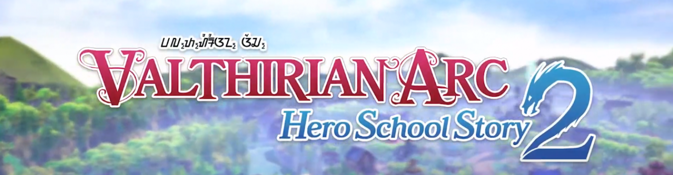 Valthirian Arc: Hero School Story 2 atteso in Early Access durante l’estate