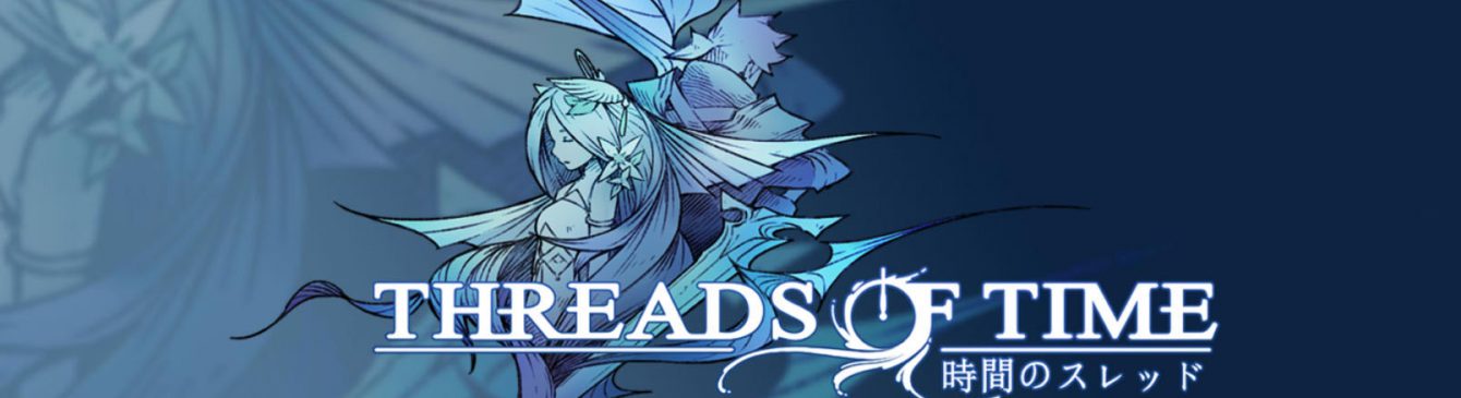Threads of Time è un nuovo e promettente JRPG ispirato a Chrono Trigger e Final Fantasy